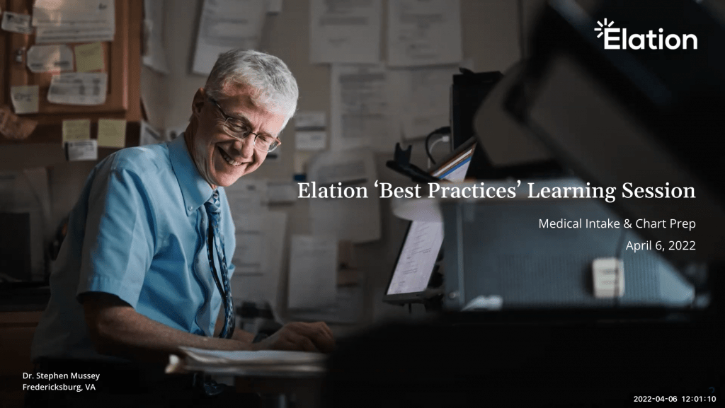 Elation Best Practices Medical Intake and Chart Prep