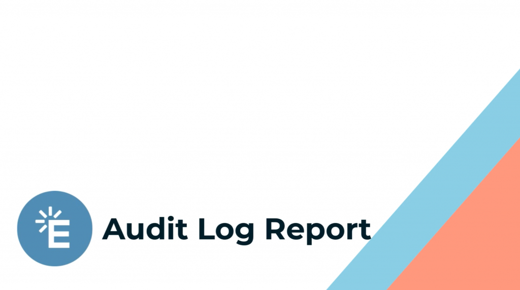 Audit Log Feature Highlight